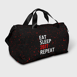 Сумки спортивные Eat Sleep 2077 Repeat Краска, цвет: 3D-принт