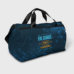 Сумки спортивные Игра EVE Echoes: pro gaming, цвет: 3D-принт