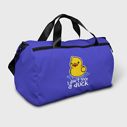 Спортивная сумка I do not Give a Duck