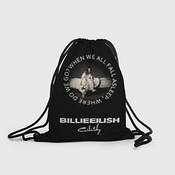 Рюкзак-мешок Billie Eilish: Where do we go?, цвет: 3D-принт
