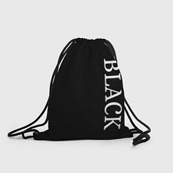 Рюкзак-мешок Чёрная футболка с текстом, цвет: 3D-принт