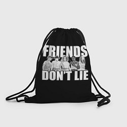 Рюкзак-мешок Friends Dont Lie, цвет: 3D-принт