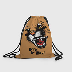 Рюкзак-мешок Born be wild!, цвет: 3D-принт