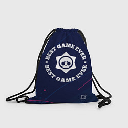 Рюкзак-мешок Символ Brawl Stars и надпись Best Game Ever, цвет: 3D-принт