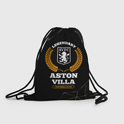 Рюкзак-мешок Лого Aston Villa и надпись legendary football club, цвет: 3D-принт