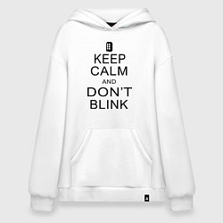 Толстовка-худи оверсайз Keep Calm & Don't Blink, цвет: белый