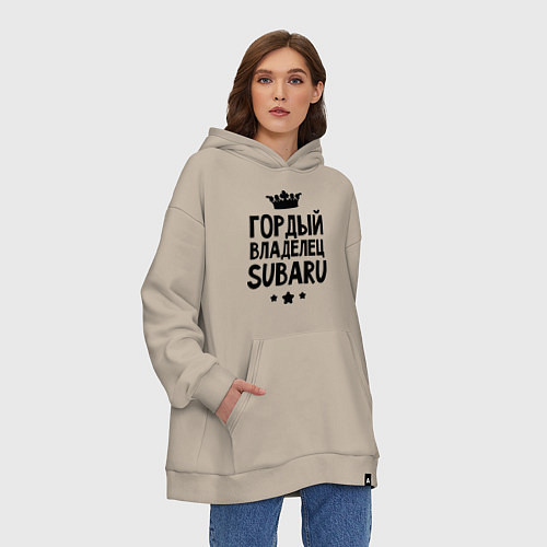 Худи оверсайз Гордый владелец Subaru / Миндальный – фото 3