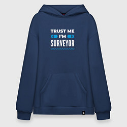 Худи оверсайз Trust me Im surveyor