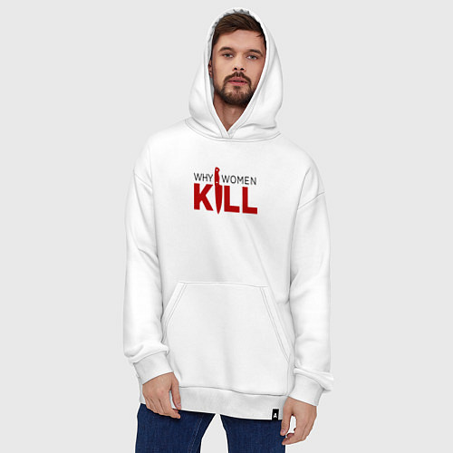Худи оверсайз Why Women Kill logo / Белый – фото 4