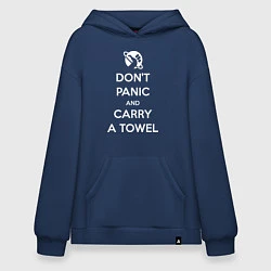 Худи оверсайз Dont panic & Carry a Towel