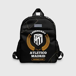 Детский рюкзак Лого Atletico Madrid и надпись legendary football, цвет: 3D-принт