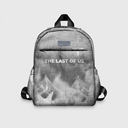 Детский рюкзак The Last Of Us - grey gradient посередине, цвет: 3D-принт