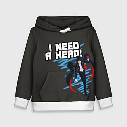 Детская толстовка I need a hero