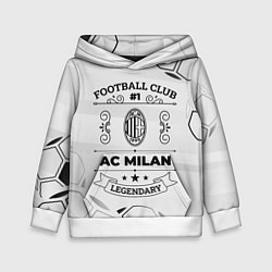 Детская толстовка AC Milan Football Club Number 1 Legendary