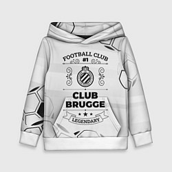 Детская толстовка Club Brugge Football Club Number 1 Legendary