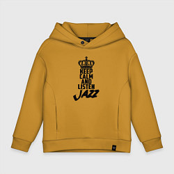 Толстовка оверсайз детская Keep Calm & Listen Jazz, цвет: горчичный