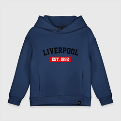 Толстовка оверсайз детская FC Liverpool Est. 1892, цвет: тёмно-синий