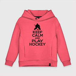 Толстовка оверсайз детская Keep Calm & Play Hockey, цвет: коралловый