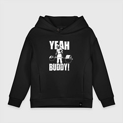 Детское худи оверсайз Yeah buddy - Ронни Коулман