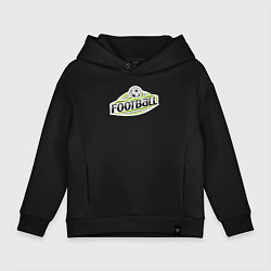 Толстовка оверсайз детская Football sport, цвет: черный
