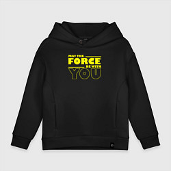 Толстовка оверсайз детская May the force be with you Star wars, цвет: черный