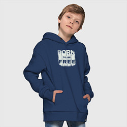Толстовка оверсайз детская Рождён чтобы быть свободным, цвет: тёмно-синий — фото 2