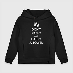 Детское худи оверсайз Dont panic & Carry a Towel