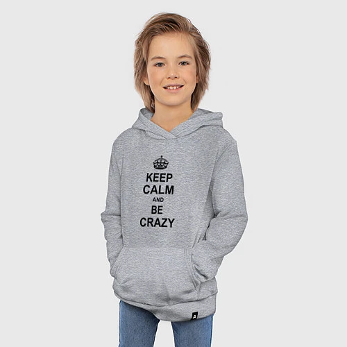 Детская толстовка-худи Keep Calm & Be Crazy / Меланж – фото 3