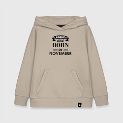 Толстовка детская хлопковая Legends are born in November, цвет: миндальный