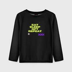 Лонгслив детский Eat, sleep, nft, repeat, неоновый текст, цвет: 3D-принт