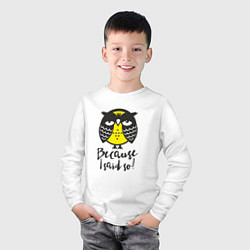 Лонгслив хлопковый детский Owl: Because I said so!, цвет: белый — фото 2