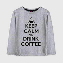 Детский лонгслив Keep Calm & Drink Coffee