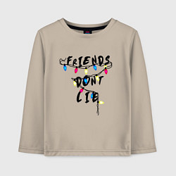 Детский лонгслив Friends dont lie