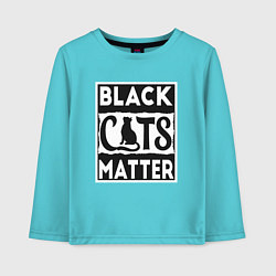 Лонгслив хлопковый детский Black Cats Matter, цвет: бирюзовый