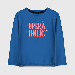 Детский лонгслив Opera-Holic