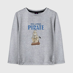 Лонгслив хлопковый детский Once a pirate always a pirate, цвет: меланж