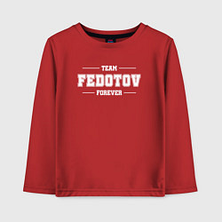 Детский лонгслив Team Fedotov Forever - фамилия на латинице