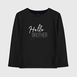 Лонгслив хлопковый детский Hello brother-фраза Дэймона, цвет: черный