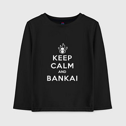 Лонгслив хлопковый детский Keep calm and bankai - Bleach, цвет: черный