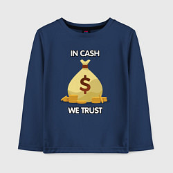 Детский лонгслив In cash we trust