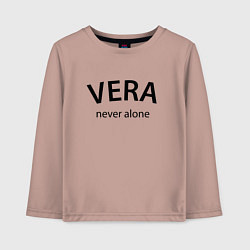 Детский лонгслив Vera never alone - motto