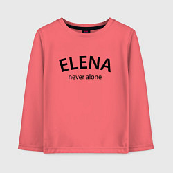 Детский лонгслив Elena never alone - motto