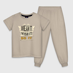 Детская пижама Dream it, Wish it, Do it