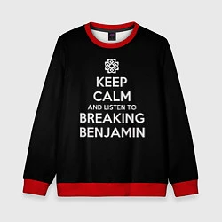 Детский свитшот Keep Calm & Breaking Benjamin