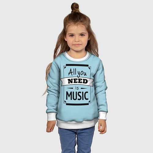 Детский свитшот All you need is music / 3D-Белый – фото 4