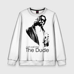 Свитшот детский Just call me the Dude, цвет: 3D-белый