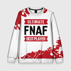 Детский свитшот FNAF: Best Player Ultimate