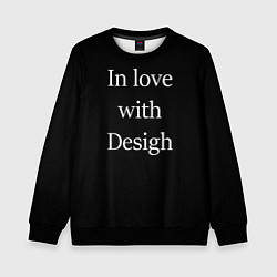 Свитшот детский In love with Design, цвет: 3D-черный