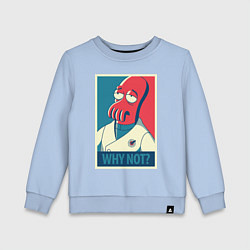 Свитшот хлопковый детский Zoidberg: Why not?, цвет: мягкое небо