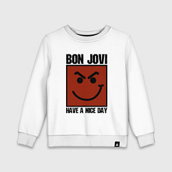 Свитшот хлопковый детский Bon Jovi: Have a nice day, цвет: белый